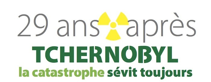 29 ans après Tchernobyl la catastrophe sévit toujours