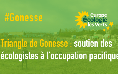 Soutien des écologistes à l’occupation pacifique du triangle de Gonesse