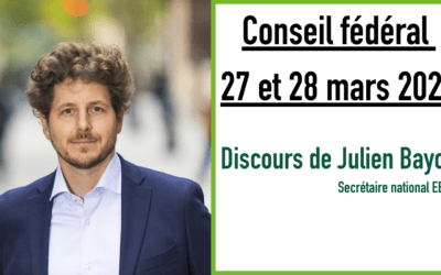 Discours de Julien Bayou, Conseil Fédéral des 27 et 28 mars 2021