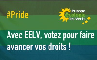 Avec EELV, votez pour faire avancer vos droits !
