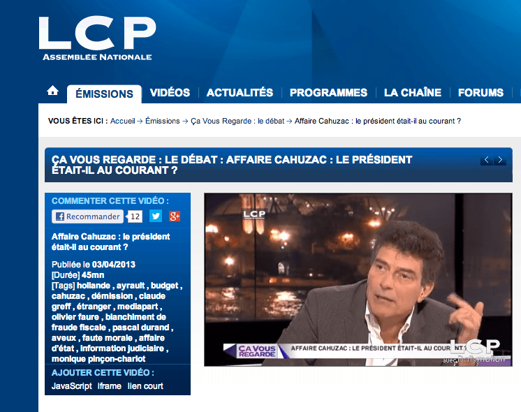 (LCP) ÇA VOUS REGARDE : LE DÉBAT : AFFAIRE CAHUZAC : LE PRÉSIDENT ÉTAIT-IL AU COURANT ?
