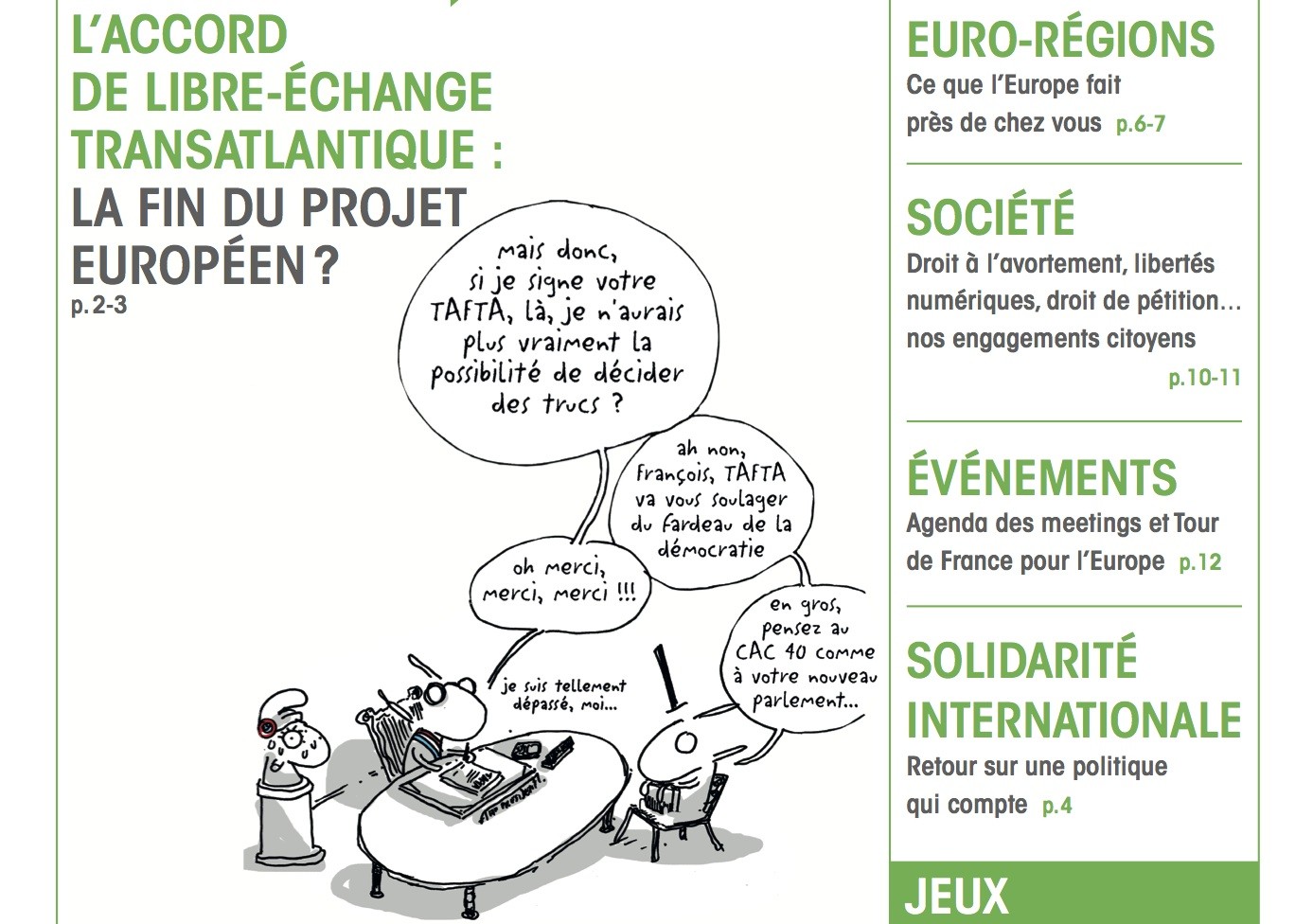 Le premier journal de campagne est sorti