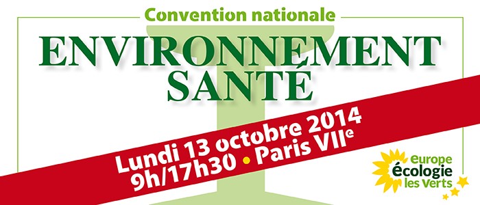 Convention nationale Environnement Santé : un rendez-vous à ne pas rater lundi 13 octobre 2014