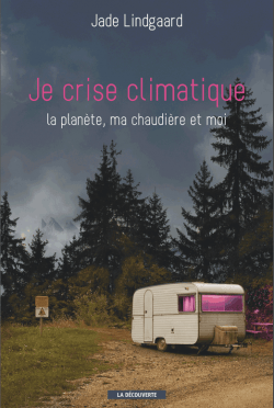 La crise climatique à l&rsquo;intérieur de nous-mêmes