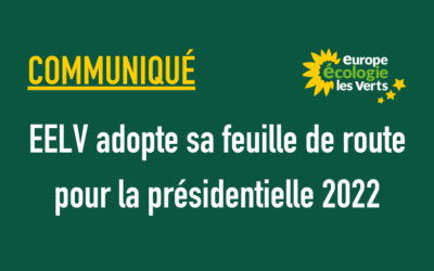 EELV adopte sa feuille de route pour la présidentielle 2022