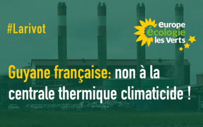 Non à la nouvelle centrale thermique en Guyane française ! ﻿