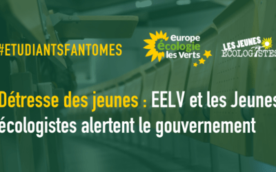 Détresse des jeunes : EELV et les Jeunes Écologistes alertent le gouvernement !