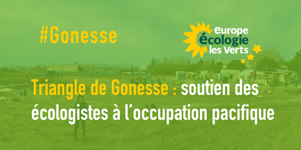 Soutien des écologistes à l’occupation pacifique du triangle de Gonesse