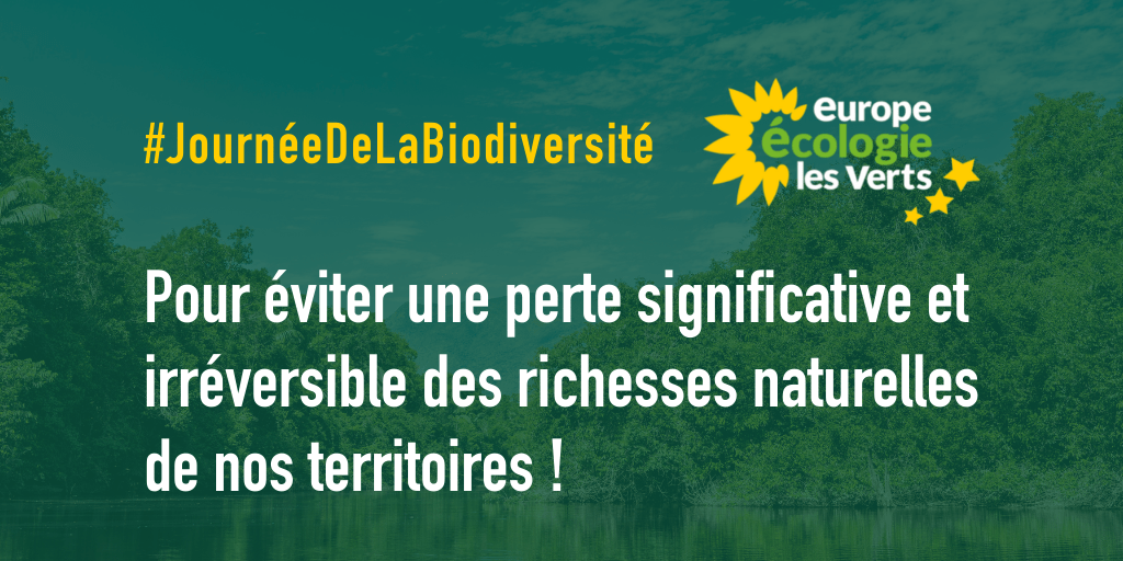 Pour éviter une perte significative et irréversible des richesses naturelles de nos territoires !