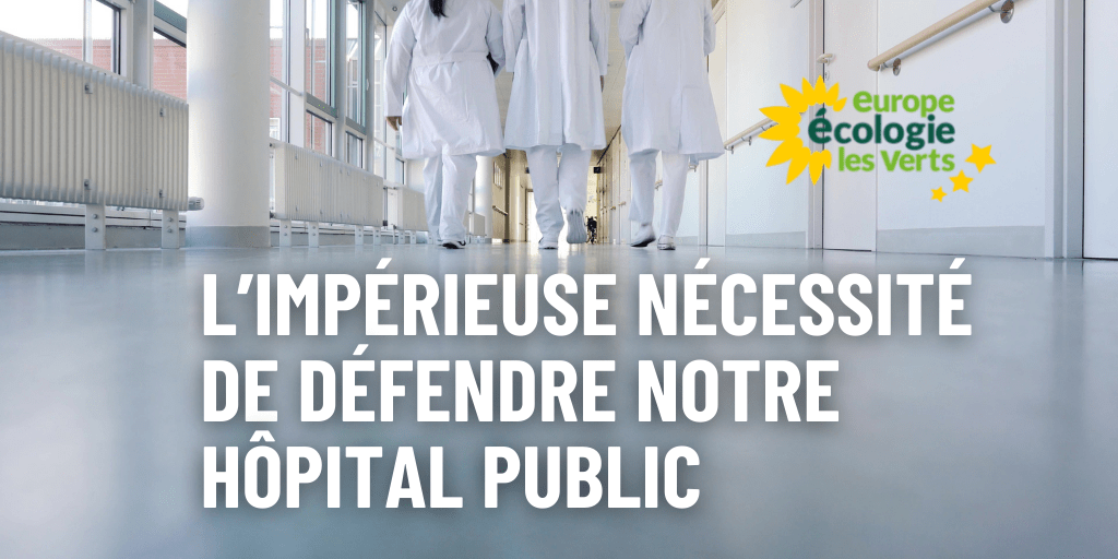 L’impérieuse nécessité de défendre notre hôpital public
