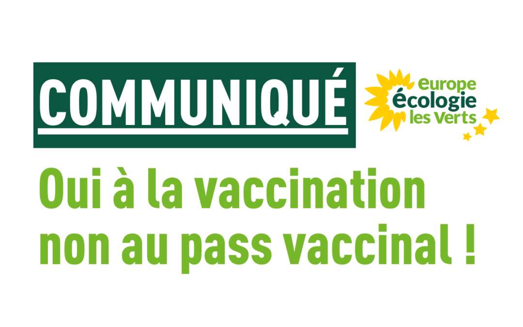 Oui à la vaccination, non au pass vaccinal !