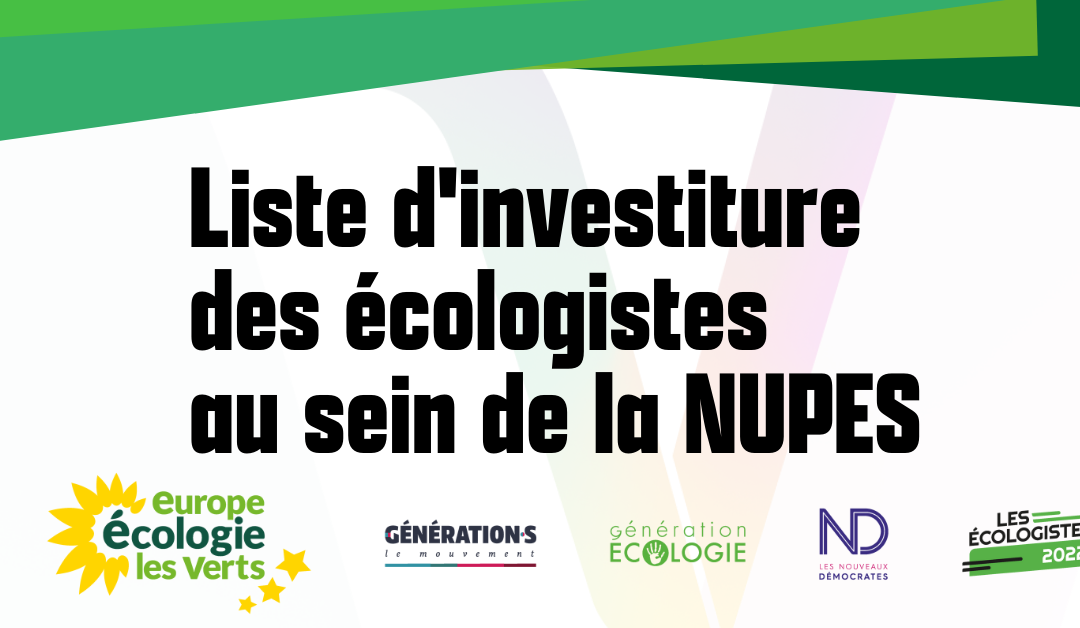 Liste d’investiture des candidat-es écologistes au sein de la NUPES