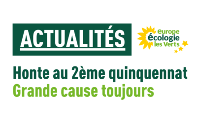 Honte au 2ème quinquennat – Grande cause toujours