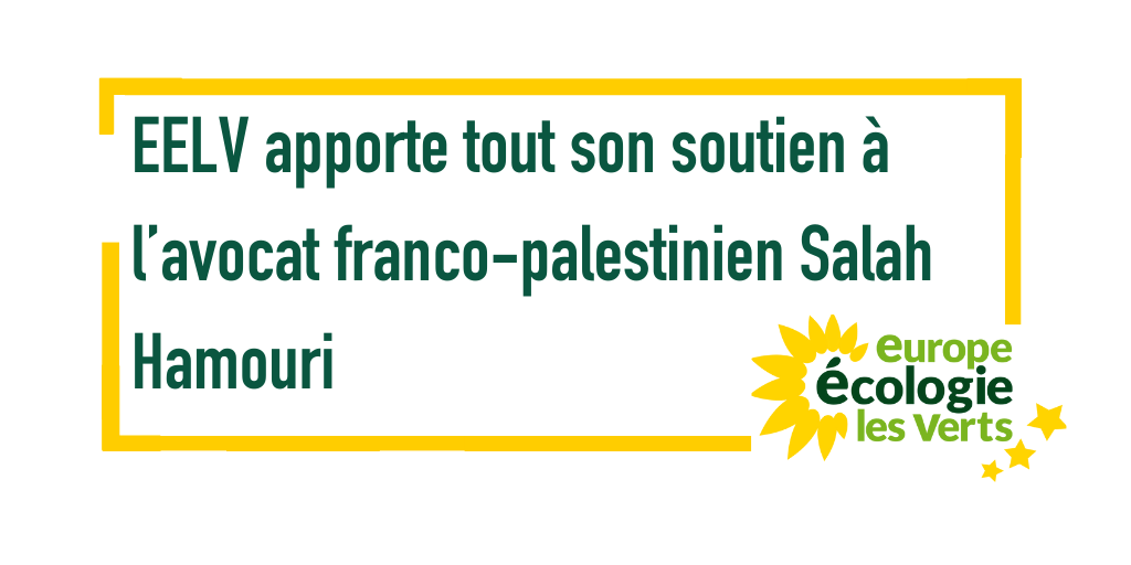 EELV apporte tout son soutien à l’avocat franco-palestinien Salah Hamouri