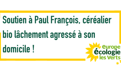 Soutien à Paul François, céréalier bio lâchement agressé ! 