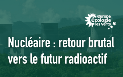 Nucléaire : retour brutal vers le futur radioactif