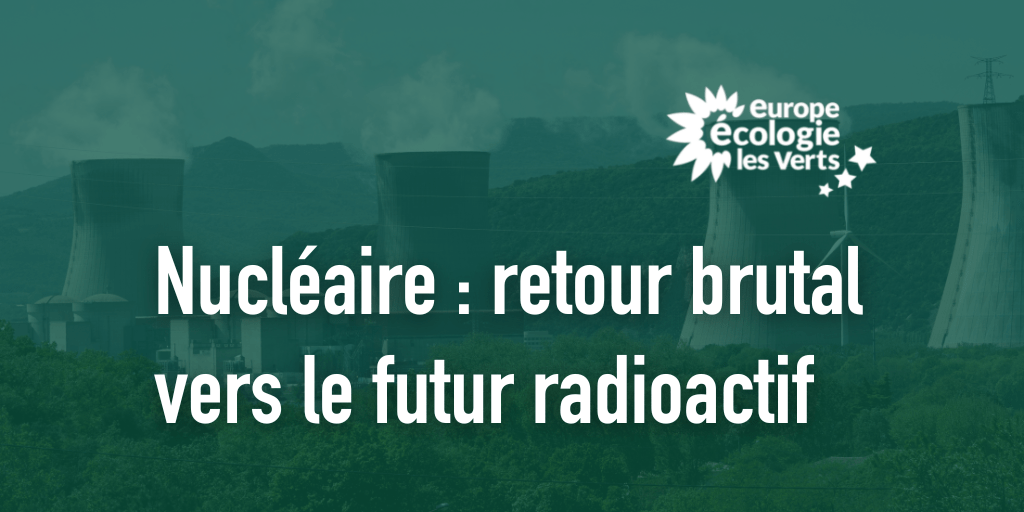 Nucléaire : retour brutal vers le futur radioactif