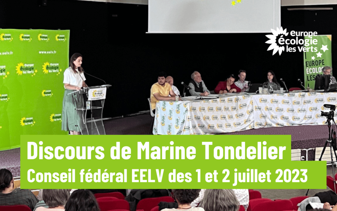 Discours de Marine Tondelier – Conseil fédéral des 1er et 2 juillet 2023