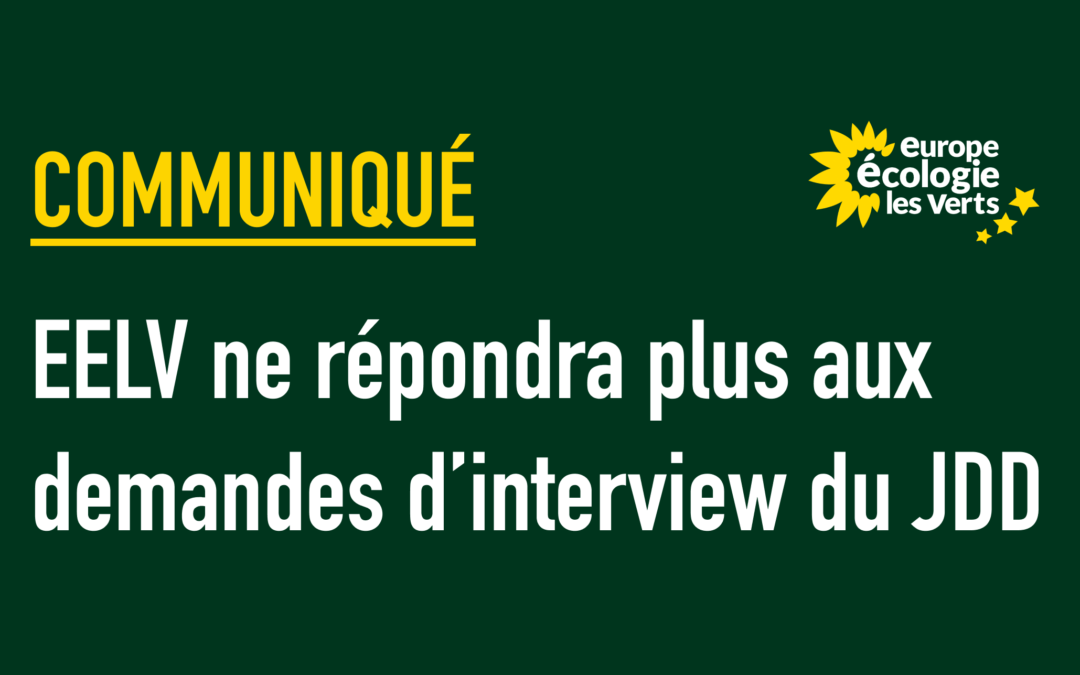 EELV ne répondra plus aux demandes d’interview du JDD.